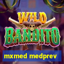 mxmed medprev